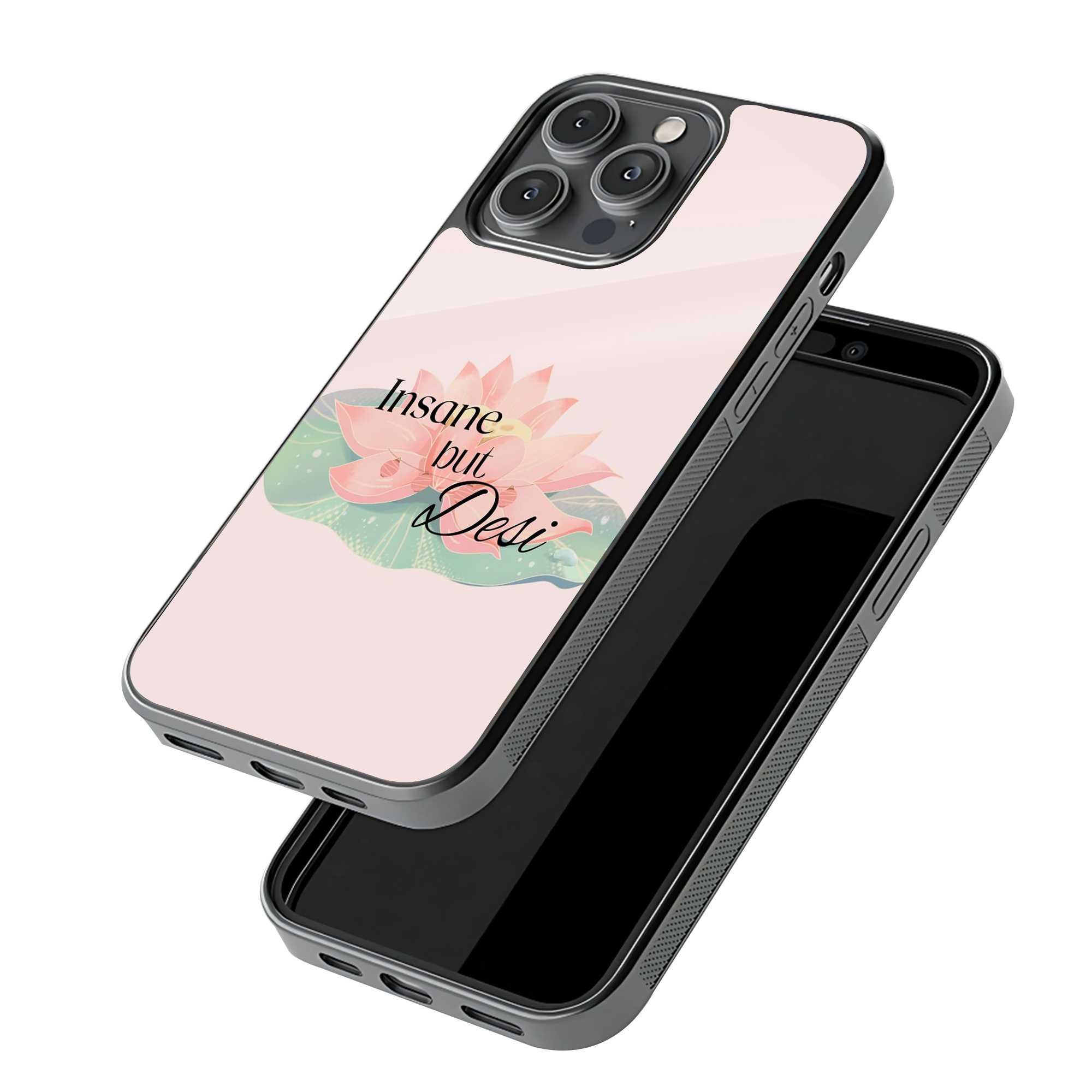 Insane But Desi Glass Case