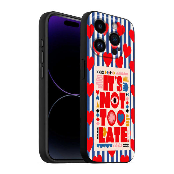 It’s Not Too Late Silicone Case