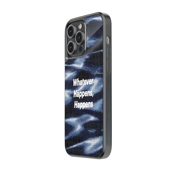 Whatever Happens Glass Case