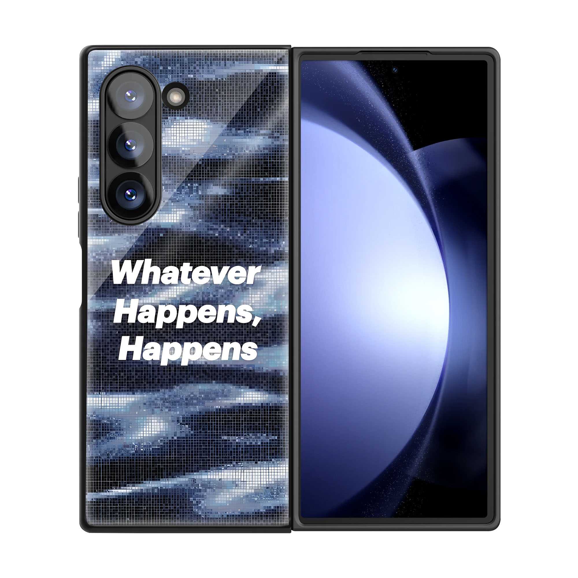 Whatever Happens Samsung Z Fold Glass Case