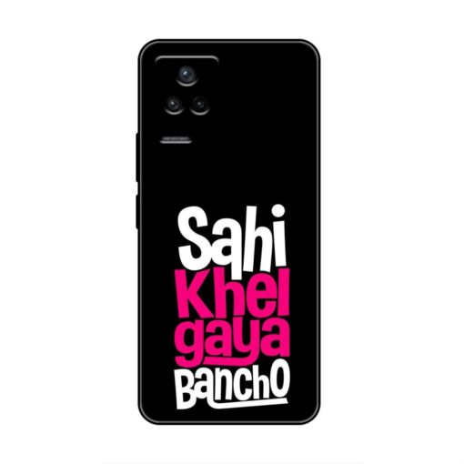 Sahi Khel Gaya Bancho Xiaomi Poco F4 5G Silicone Case