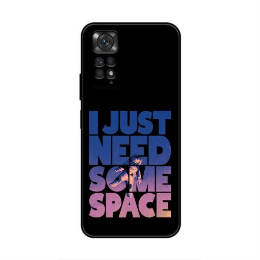 I Just Need Some Space Xiaomi Redmi Note 11 Silicone Case