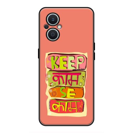 Keep Kaam Se Kaam Oppo Reno 8 Lite Silicone Case