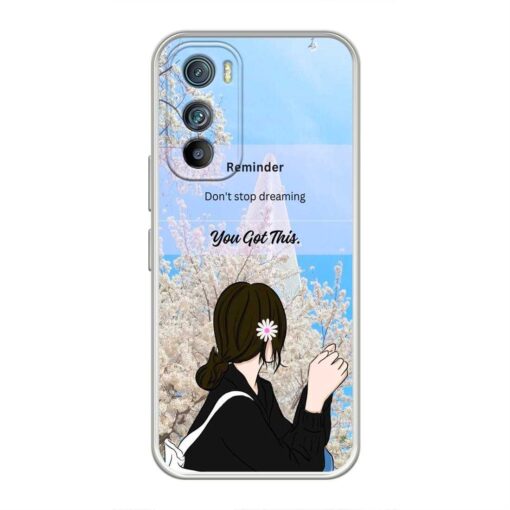 Don't Stop Dreaming Motorola Moto G82 Clear Case