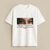 Unspoken Words Custom White T-Shirt