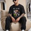 My Girl Custom Black T-Shirt