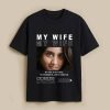 My Wife Custom Black T-Shirt